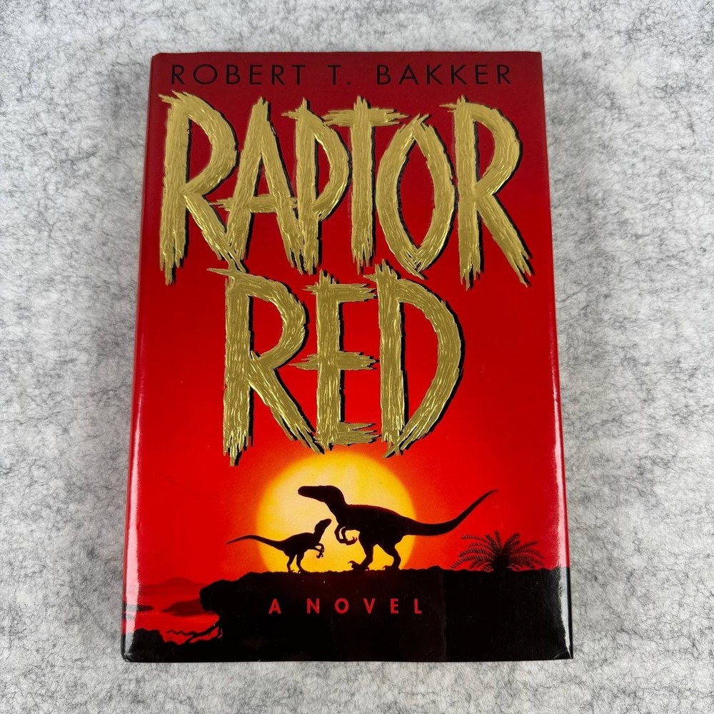 Raptor Red by Robert T. Bakker [1995 HC DJ 1st Edition 1st Printing] -Very Good