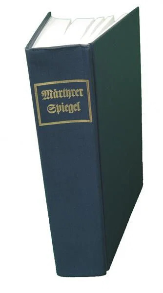 Martyrer Spiegel HC / Martyrs Mirror – German