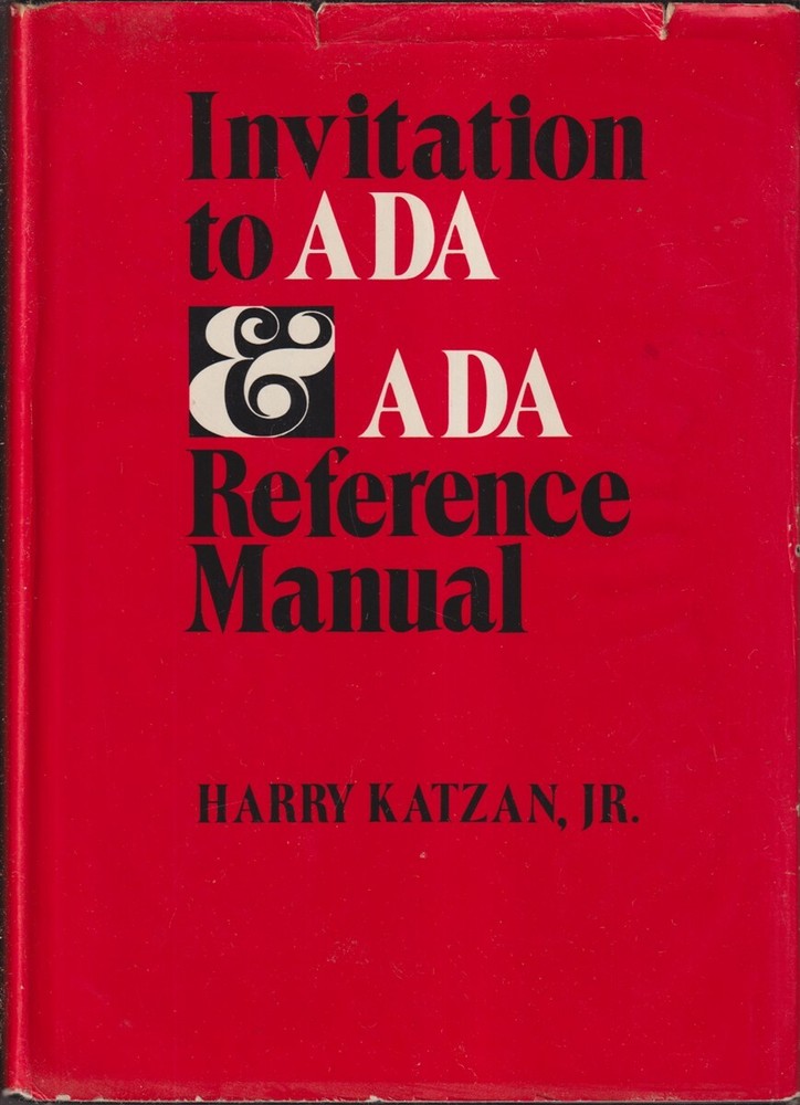 Invitation To Ada And Ada Reference Manual By Katzan, Harry