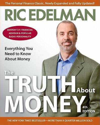 The Truth About Money 4th Edition – Paperback By Edelman, Ric – GOOD