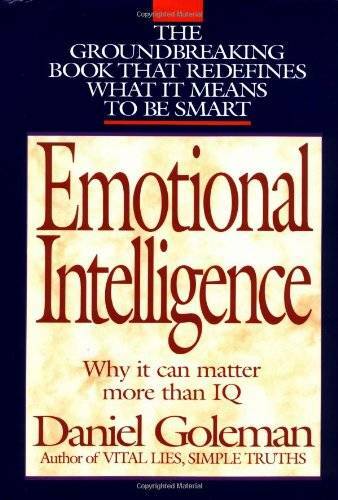Emotional Intelligence: Why It Can Matter More than IQ – Hardcover – GOOD