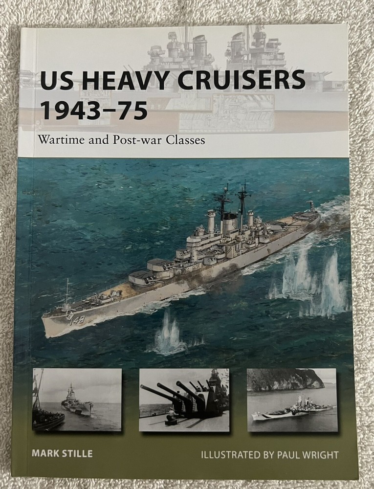 New Vanguard Ser.: US Heavy Cruisers 1943-75 : Wartime and Post-War Classes…