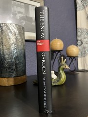 Snow Garden : A Novel by Christopher Rice (2002, Hardcover)