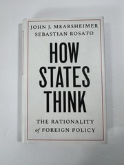 How States Think The Rationality of Foreign Policy