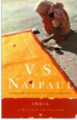 India: A Wounded Civilization – Paperback By Naipaul, V.S. – GOOD