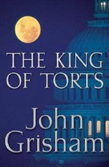The King of Torts – Hardcover By Grisham, John – VERY GOOD