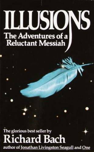 Illusions: The Adventures of a Reluctant Messiah – Mass Market Paperback – GOOD