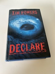 Declare Book Tim Powers Signed Limited Edition Subterranean Press Number 401/474