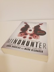 Mindhunter: Inside the FBI’s Elite Serial Crime Unit by John Douglass, Paperback