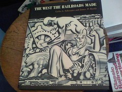 The West The Railroads Made by Carlos A. Schwantes and James P. Ronda bill