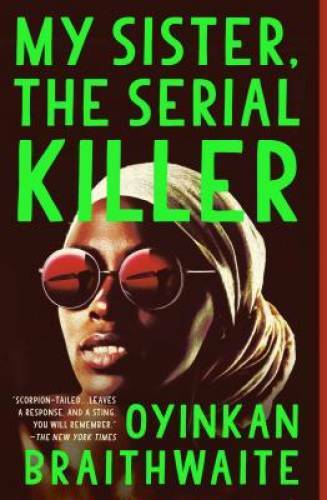 My Sister, the Serial Killer: A Novel – Paperback – VERY GOOD