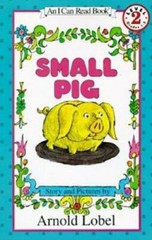 Small Pig (I Can Read Level 2) – Paperback By Lobel, Arnold – GOOD