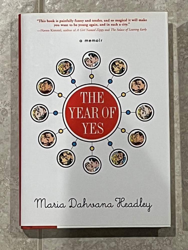 The Year of Yes by Headley, Maria Dahvana