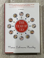 The Year of Yes by Headley, Maria Dahvana