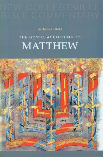 Barbara E. Reid The Gospel According to Matthew (Paperback)