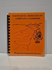 Vintage 1986 Community Cookbook Spiral Bound North Bend Morse Bluff NE 232 Pages