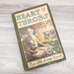 Antique 1905 Heart Throbs The Old Scrap Book Hardcover Grosset and Dunlap 119 Yr