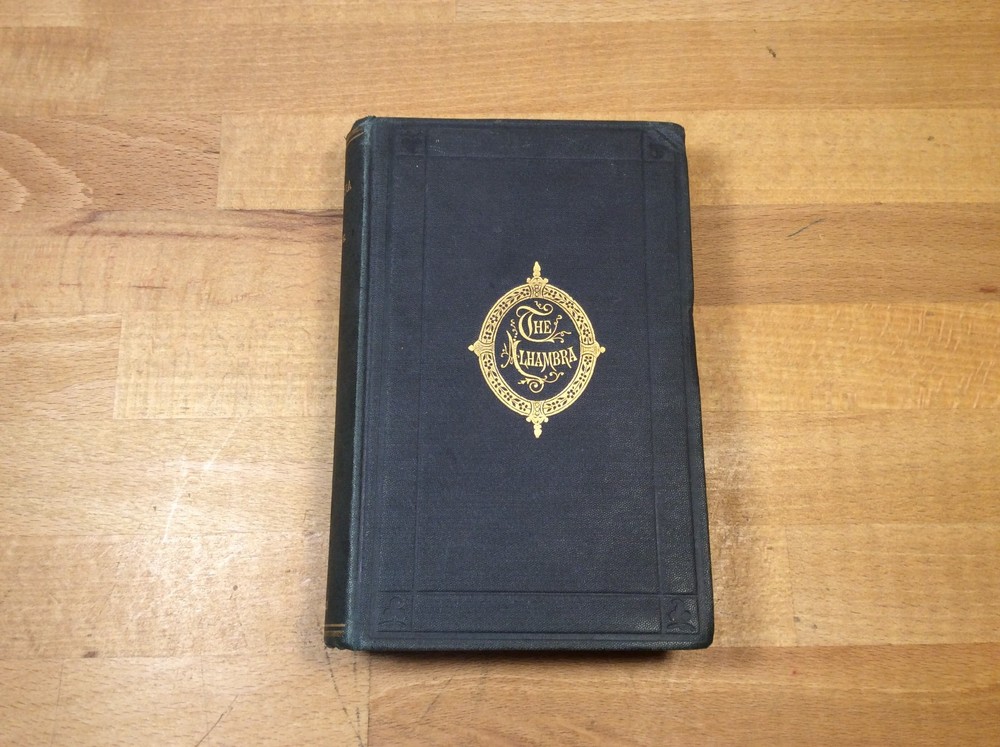 The Alhambra, Washington Irving, 1889 Hardcover, Some Markings
