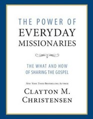 The Power of Everyday Missionaries: The What and How of Sharing the – GOOD