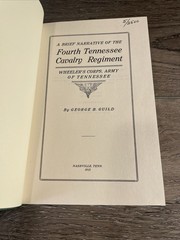 Brief Narrative of the Fourth Tennessee Cavalry Regiment by George B. Guild HC