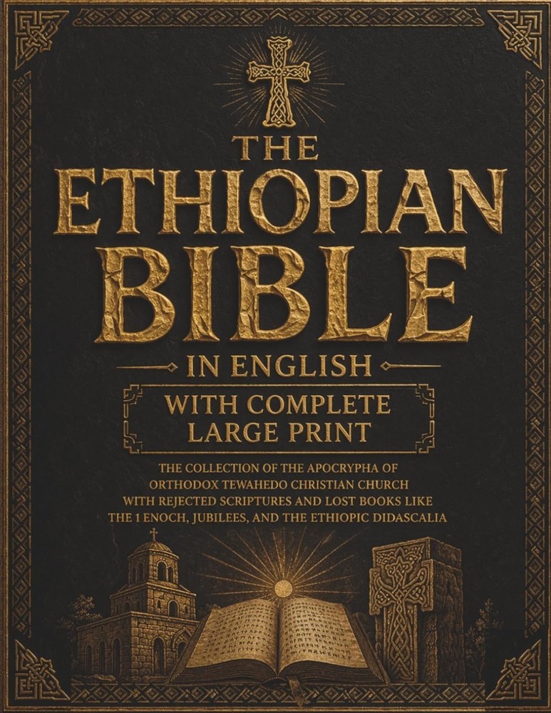 The Ethiopian Bible in English with Complete Large Print: the Collection of the