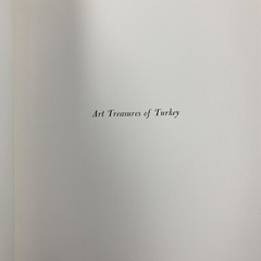 ART TREASURES OF TURKEY Circulated by the Smithsonian Institution 1966- 1968. PB