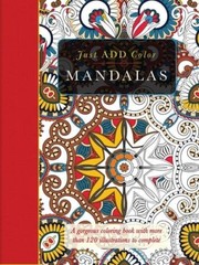 Just Add Color: Mandalas – Paperback By Carlton Publishing Group – GOOD