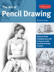 The Art of Pencil Drawing: Learn how to draw realistic subjects with – VERY GOOD