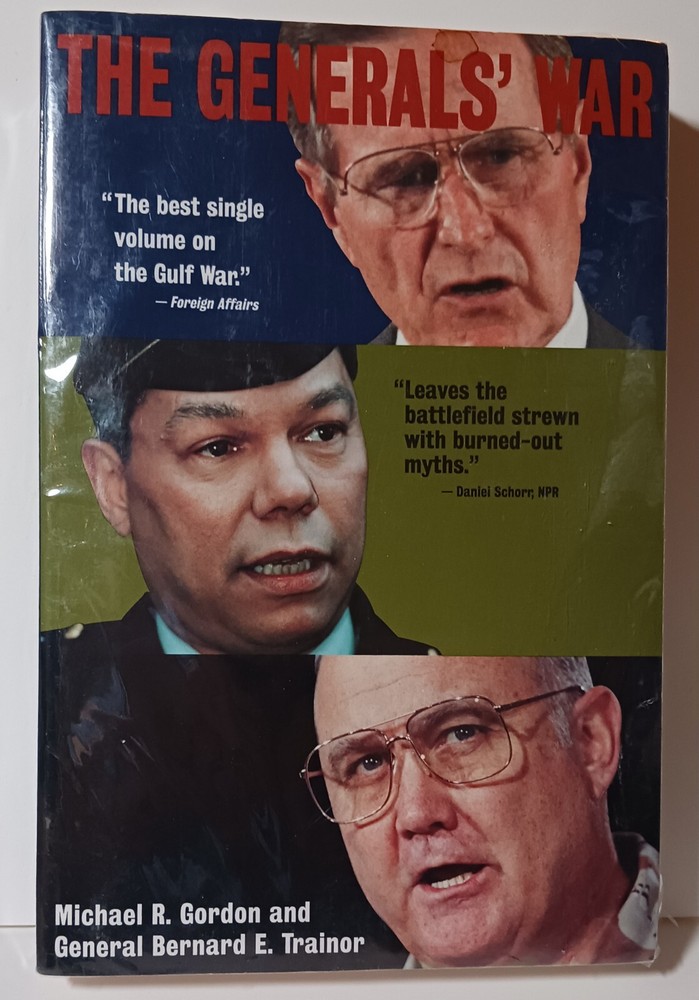 The General’s War By Michael R. Gordon & General Bernard E. Trainor