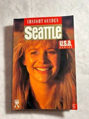 Insight Guides Seattle by John Wilcock 1996 APA Publications