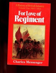 mac- FOR LOVE OF REGIMENT 1660- 1994, 2 vol set, C Messenger 1st UK HBdj VG