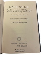 Lincoln’s Lee Cornish Laas 1986 First Edition Biography US Navy History