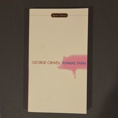 George Orwell Animal Farm 75th Anniversary Edition Signet Classics Paperback