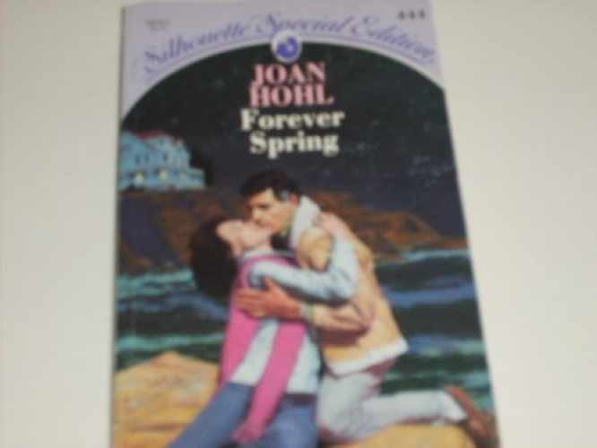Forever Spring – Paperback, by Joan Hohl – Acceptable
