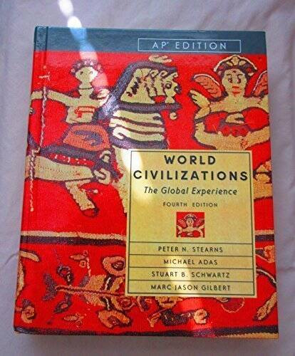 World Civilizations: The Global Experience – Hardcover – GOOD