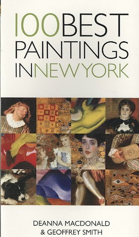 100 Best Paintings in New York by Deanna MacDonald (English) Paperback Book