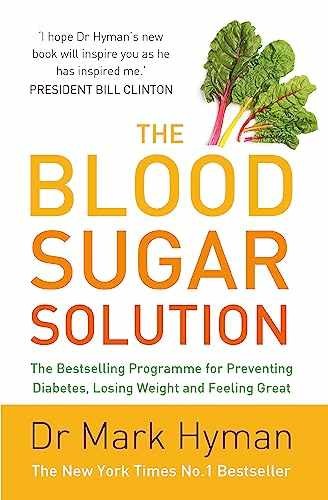 The Blood Sugar Solution: The Bestselling – Paperback, by Mark Hyman – Very Good
