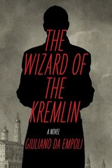 The Wizard of the Kremlin: A Novel, da Empoli, Giuliano, Excellent Book