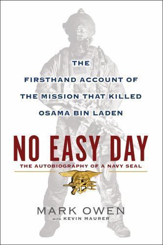 No Easy Day: The Autobiography of a Navy Se- 9780525953722, hardcover, Mark Owen
