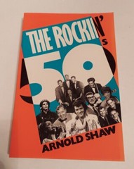 The Rockin’ 50’s By Arnold Shaw – Like New 1987 paperback