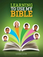 Learning to Use My Bible Leader Guide, Various, Excellent Book