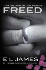 Freed: Fifty Shades Freed as Told by Christian (Fifty Shades of Gre – VERY GOOD