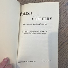 Polish Cookery Universal Cookbook Marja Ochorowicz-Monatowa HC 1972