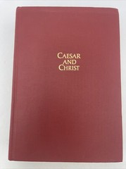 Caesar And Christ Story of Civilization Part 3 by Will & Ariel Durant 1972