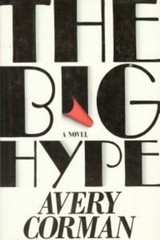 The Big Hype Hardcover Avery Corman