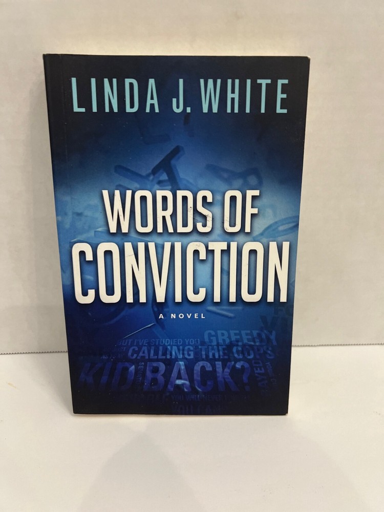 Words of Conviction By White Linda J. Paperback Good