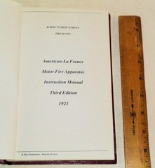 American-La France Motor Fire Apparatus Instruction Manual, Third Edition, 1921