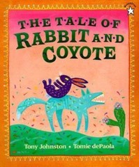 The Tale of Rabbit and Coyote – 0698116305, Tony Johnston, paperback