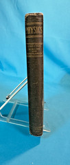 Vintage, PHYSICS Theoretical & Descriptive, Heath & Company, HC/371p/1906
