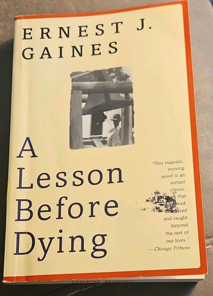 Ernest J. Gaines A Lesson Before Dying Vintage Contemporaries 1993 PB Fiction
